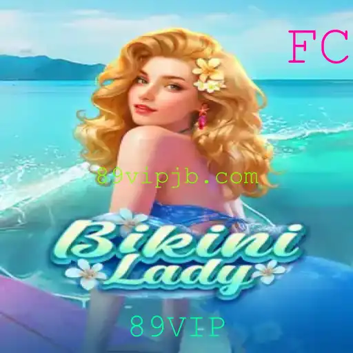 Explorando o Universo de BikiniLady: Um Mergulho no Mundo do Jogo 89VIP